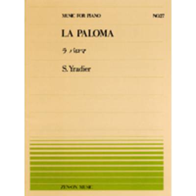 全音ピアノピース027 ラ・パロマ／イラディール ／ 全音楽譜出版社