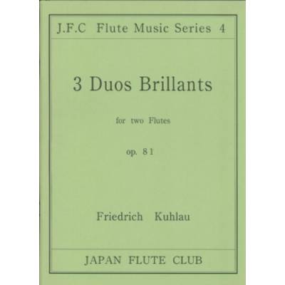 フルートクラブ名曲シリーズ004 クーラウ作曲 フルート二重奏曲op．81 ／ 日本フルートクラブ出版