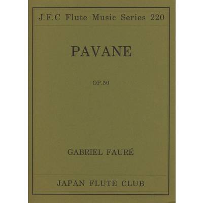 フルートクラブ名曲シリーズ220 フォーレ作曲 パバーヌ ／ 日本フルートクラブ出版