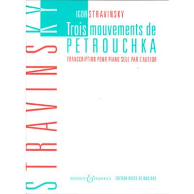 ストラヴィンスキー : 「ペトルーシュカ」より3つの楽章 ／ ブージー＆ホークス社