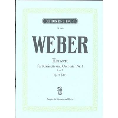 ウェーバー : クラリネット協奏曲 第1番 ヘ短調 Op.73 ／ ブライトコップ＆ヘルテル社