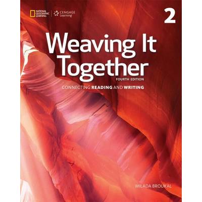 Weaving It Together 4th Edition Book 2 Student Book ／ センゲージラーニング (JPT)
