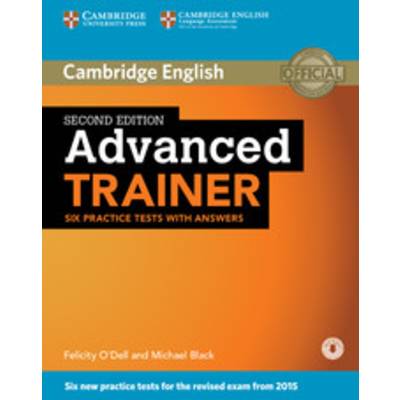 Advanced Trainer Six Practice Tests w/Answers w/Audio ／ ケンブリッジ大学出版(JPT)