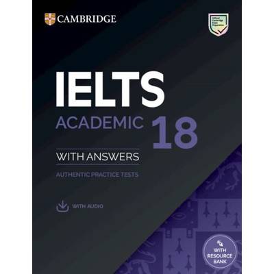 IELTS 18 ACADEMIC STUDENT'S BOOK WITH ANSWERS WITH AUDIO WITH ／ ケンブリッジ大学出版(JPT)