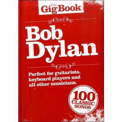輸入ザ ギグ ブック ボブ ディラン／The Gig Book Bob Dylan ／ シンコーミュージックエンタテイメント