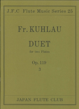 楽譜 フルートクラブ名曲シリーズ025 クーラウ作曲 フルート二重奏曲 op．119−3 ／ 日本フルートクラブ出版