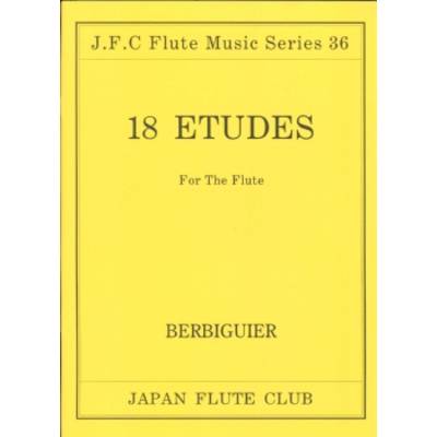 フルートクラブ名曲シリーズ036 ベルビギェ作曲 18の練習曲 ／ 日本フルートクラブ出版