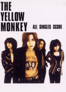 ギターソングブック ザ・イエロー・モンキー／THE YELLOW MONKEY／ALL SINGLES SCORE ／ ケイ・エム・ピー