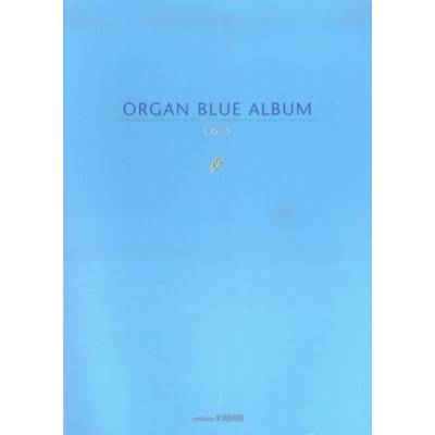 オルガン BLUE アルバム レベル6〜5 ／ カワイ出版