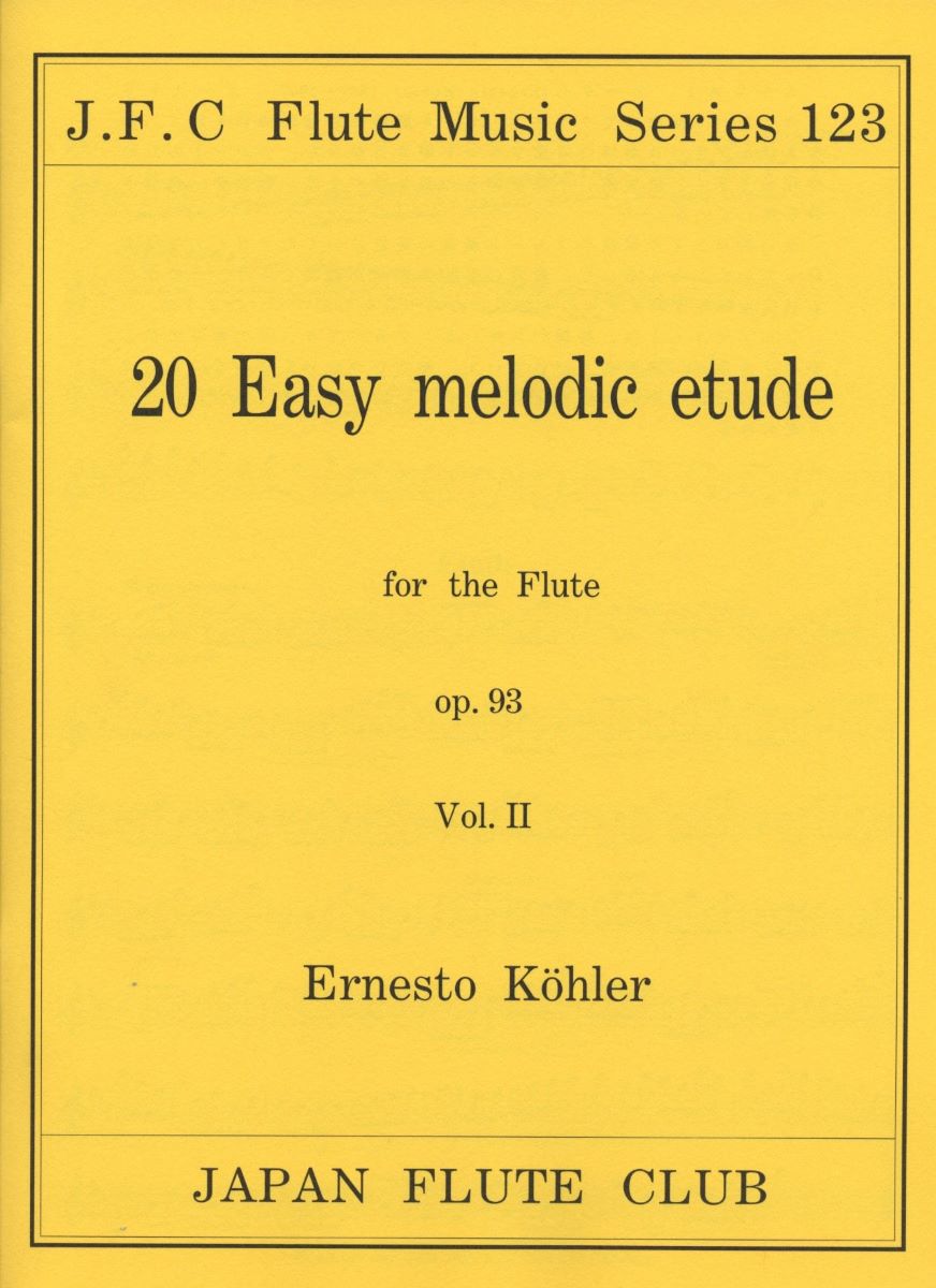 フルートクラブ名曲シリーズ123 ケーラー作曲 20のやさしい練習曲op．93−2 ／ 日本フルートクラブ出版