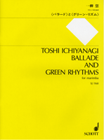楽譜 SJ1168 一柳慧 マリンバのための バラードとグリーン・リズム ／ ショット・ミュージック