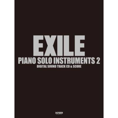 EXILE／PIANO SOLO INSTRUMENTS 2 模範演奏CD付 ／ ドレミ楽譜出版社