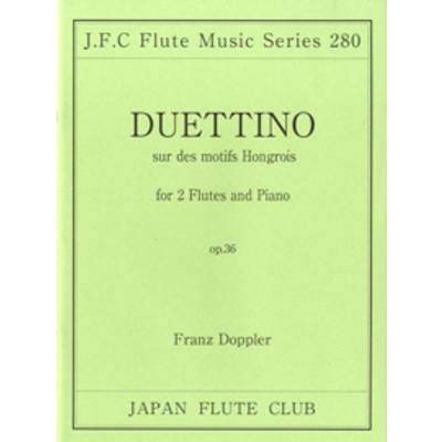 フルートクラブ名曲シリーズ280 トップラー作曲ハンガリーの主題による小ニ重奏曲 改訂第一版 ／ 日本フルートクラブ出版