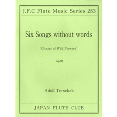 フルートクラブ名曲シリーズ283 テルシャック／6つの無言歌 op．94 ／ 日本フルートクラブ出版