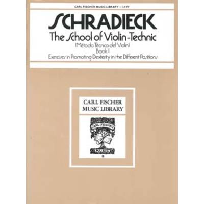 シュラディーク : バイオリン･テクニック 第1巻 ／ カール･フィッシャー社