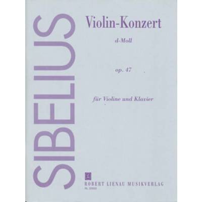 シベリウス : バイオリン協奏曲 ニ短調 Op.47 ／ ロベルト･リーナウ社