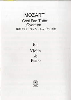 楽譜 Violin＆Piano モーツァルト 歌劇「コジ・ファン・トゥッテ」序曲 ／ ＦＣミュージック