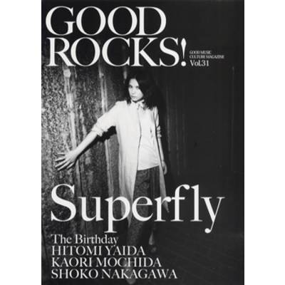 GOOD ROCKS！ Vol．31 ／ シンコーミュージックエンタテイメント