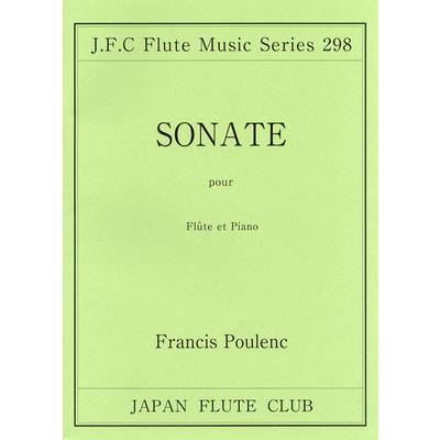 フルートクラブ名曲シリーズ298 プーランク作曲 フルートとピアノのためのソナタ ／ 日本フルートクラブ出版
