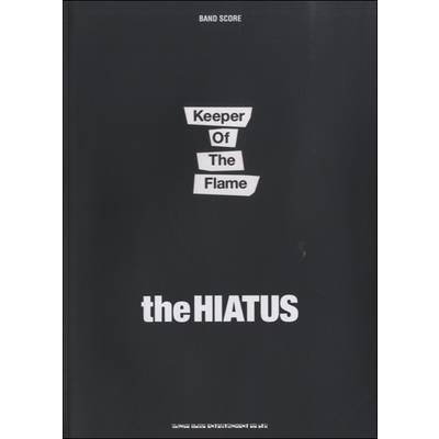 バンド・スコア the HIATUS／Keeper Of The Flame ／ シンコーミュージックエンタテイメント