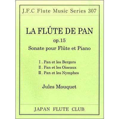 フルートクラブ名曲シリーズ307 ムーケ作曲 パンの笛op．15 ／ 日本フルートクラブ出版