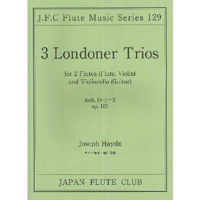 フルートクラブ名曲シリーズ129 ハイドン作曲 ロンドントリオ ／ 日本フルートクラブ出版