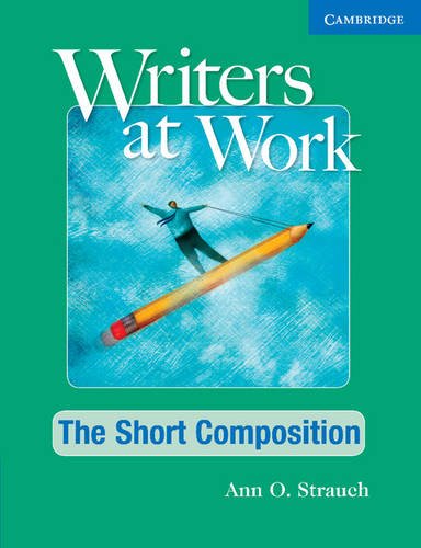 Writers at Work The Short Composition Student's Book and Writing Skills Interactive Pack ／ ケンブリッジ大学出版(JPT)