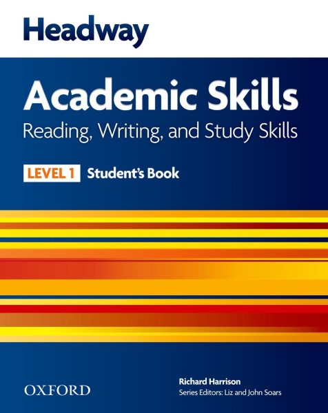 Headway Academic Skills Level 1 Reading Writing & Study Skills Student Book ／ オックスフォード大学出版局(JPT)