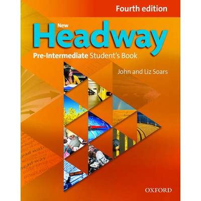 New Headway 4th Edition Pre-Intermediate Student’s Book ／ オックスフォード大学出版局(JPT)