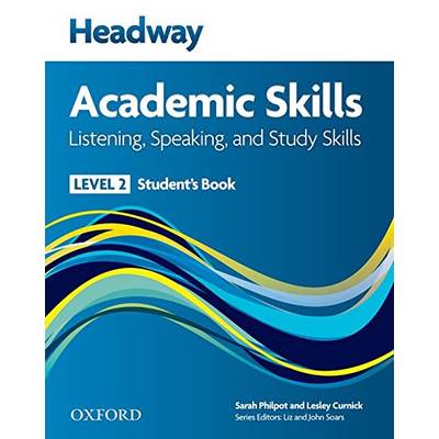 Headway Academic Skills Level 2 Listening Speaking & Study Skills Student Book ／ オックスフォード大学出版局(JPT)