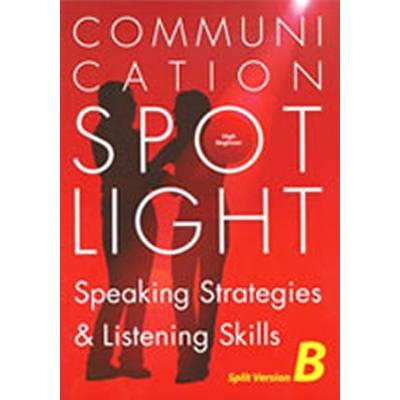 Communication Spotlight High-Beginner B【分冊版】 ／ ABAX(JPT)