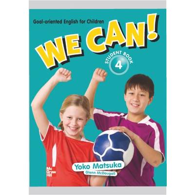 WE CAN! 4 STUDENT BOOK ／ mpi松香フォニックス(JPT)