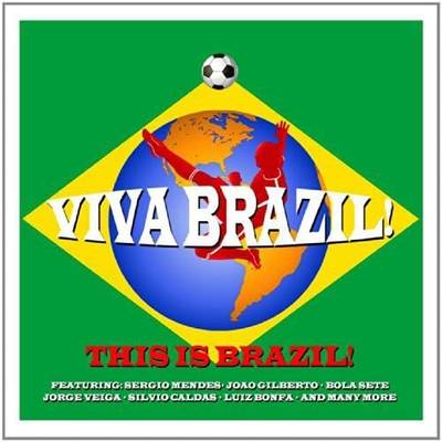 [ｵﾋﾞ] VIVA BRAZIL! / VARIOUS ／ NOT NOW