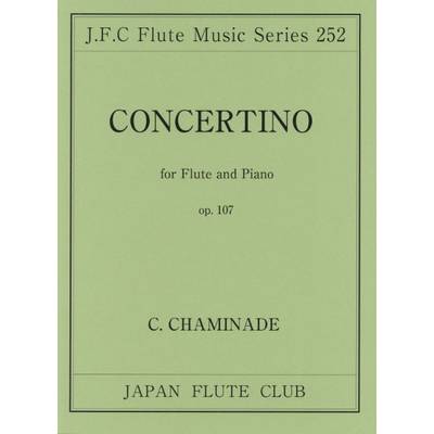 （252）シャミナード作曲 コンツェルティーノ Op．107 ／ 日本フルートクラブ出版