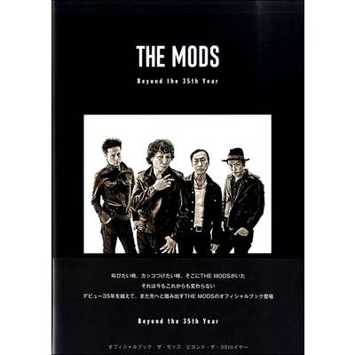 THE MODS Beyond the 35th Year ／ シンコーミュージックエンタテイメント