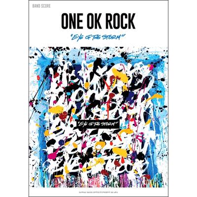 バンド・スコア ONE OK ROCK「Eye of the Storm」 ／ シンコーミュージックエンタテイメント